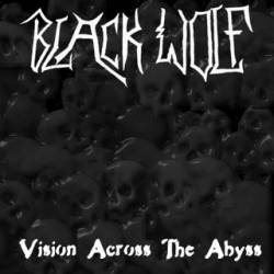 Black Wolf : Vision Across the Abyss